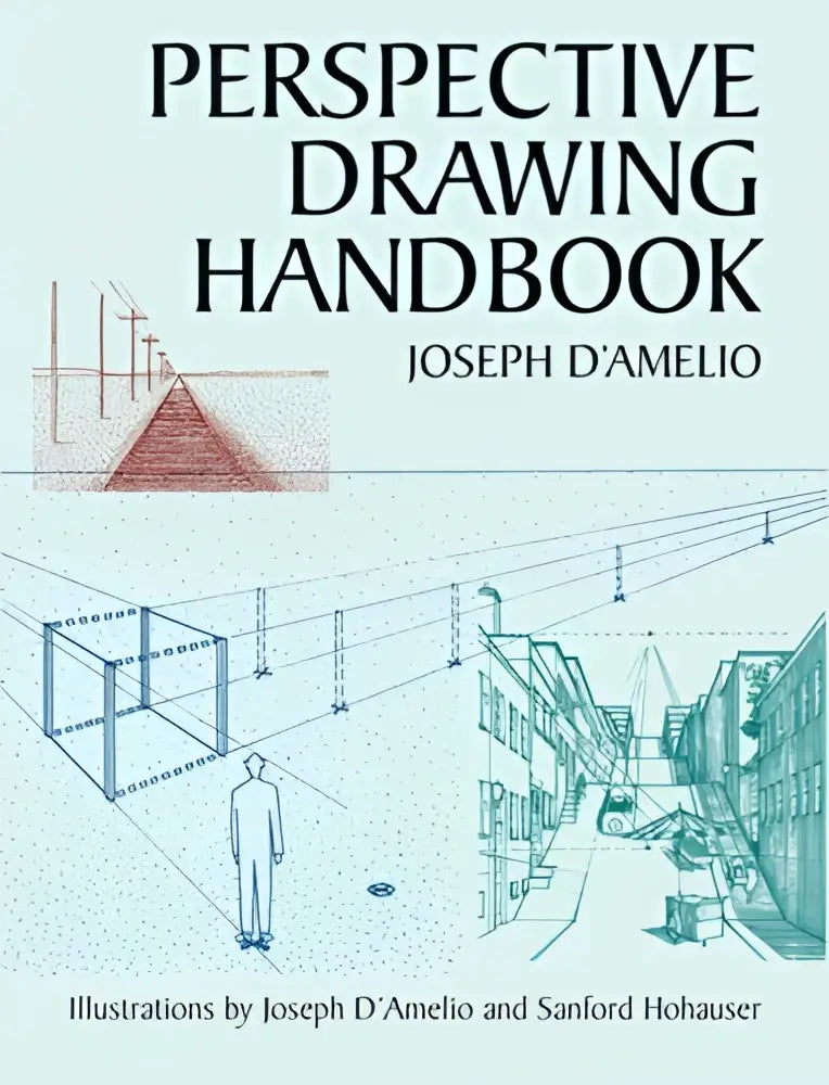 Perspective drawing handbook by joseph d’amelio with light blue cover, black text, and teal architectural illustrations on drawing and text