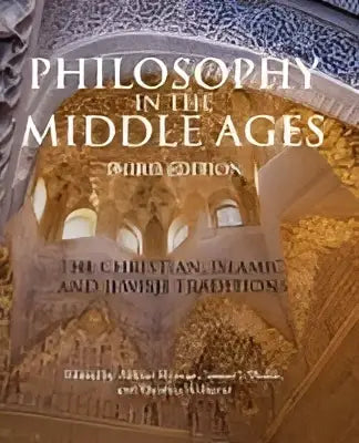 De boekcover van philosophy in the middle ages toont een gedetailleerde illustratie van een sierlijke, gebogen architectuur