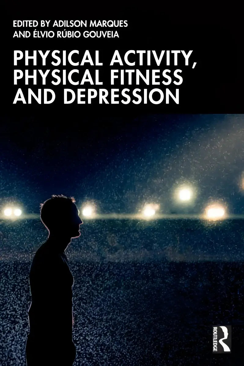 Zwart boekomslag met de titel Physical Activity Physical Fitness and Depression in witte tekst boven een silhouet tegen stadionlichten