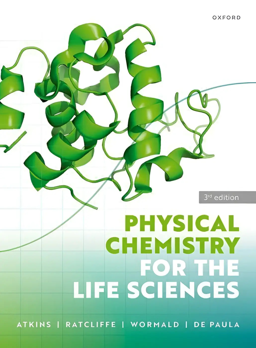 Groene 3d-render van eiwitstructuur op omslag van physical chemistry for the life sciences van oxford university press