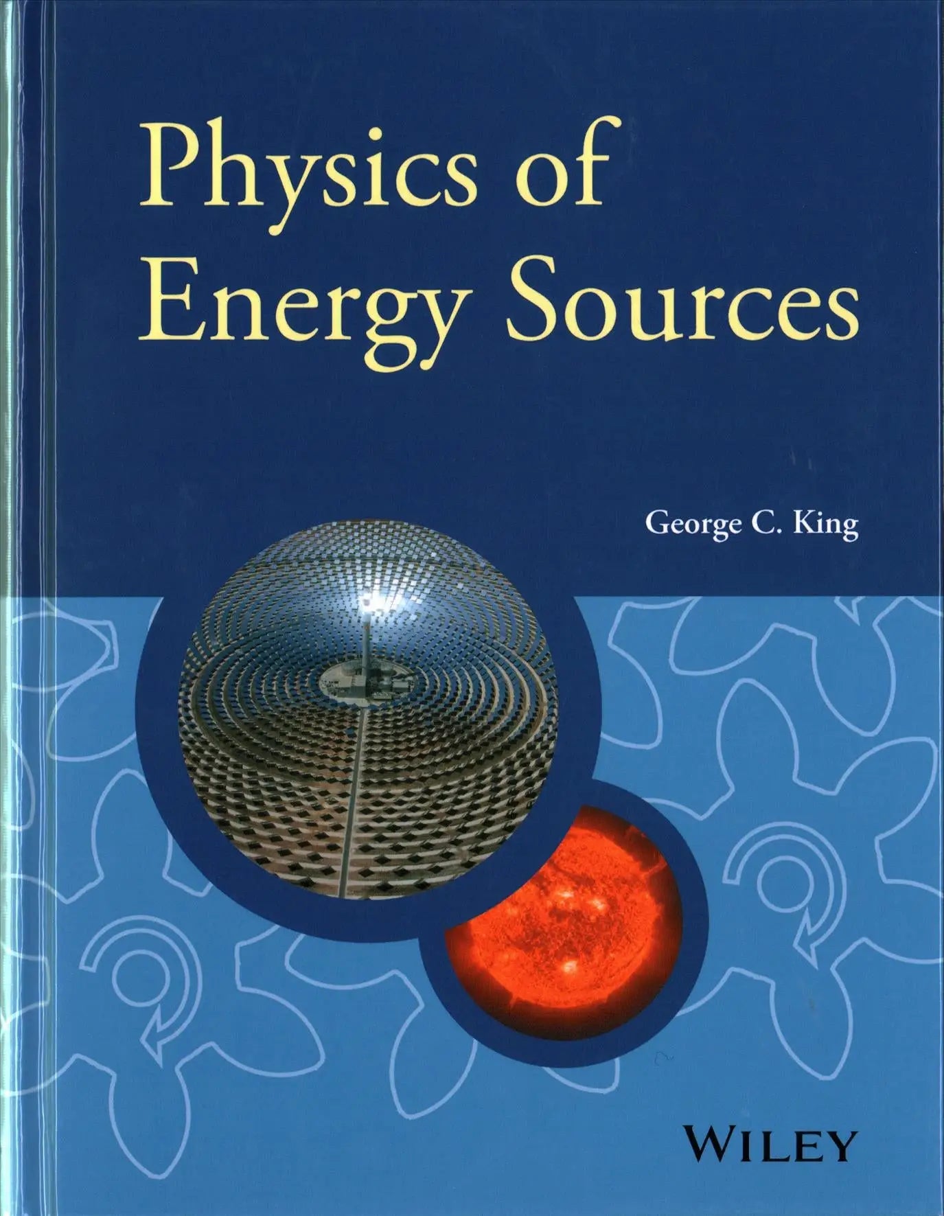 Blauw hardcover studieboek physics of energy sources door george c over conventionele en hernieuwbare energiebronnen