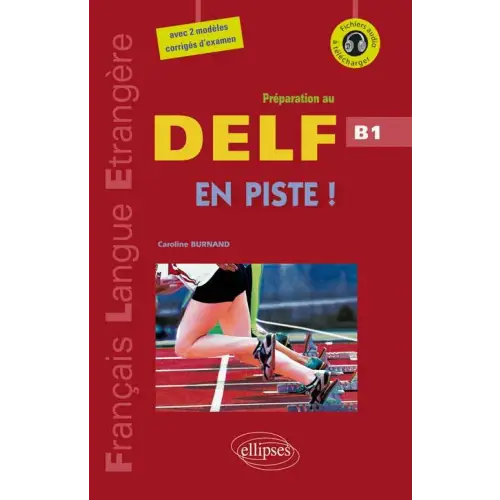En piste! Préparation au delf b1 - en piste! Préparation au delf b1 - boek