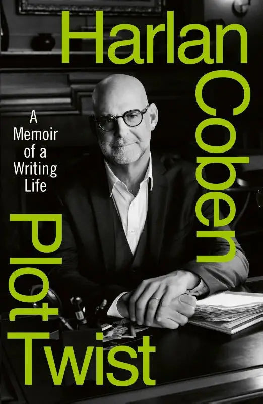 Black-and-white book cover of harlan coben plot twist memoir with bold lime-green text emphasizing creative writing