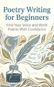 Poetry writing for beginners book with beige and gold leaf design to find your voice and write poems with confidence