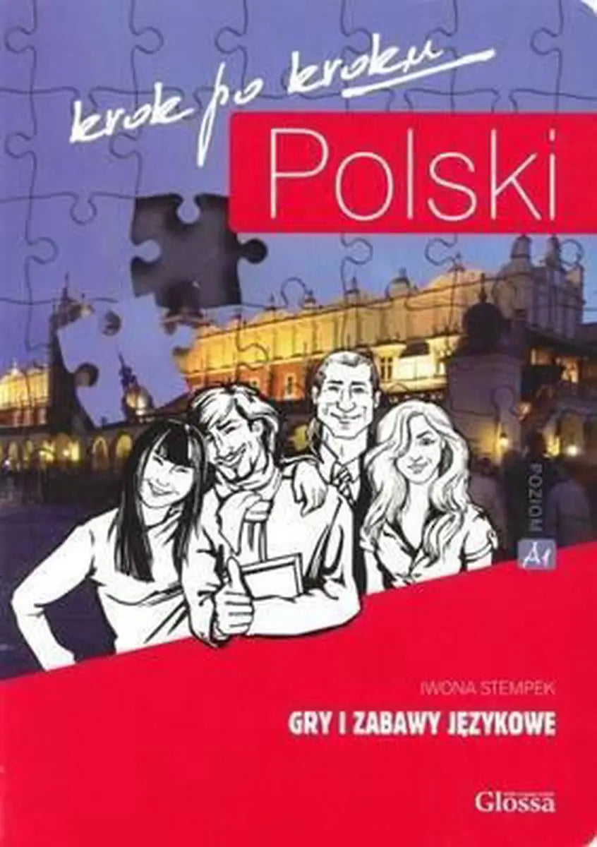 Polski krok po kroku - gry i zabawy jezykowe a1 - polski krok po kroku - gry i zabawy jezykowe a1 - boek