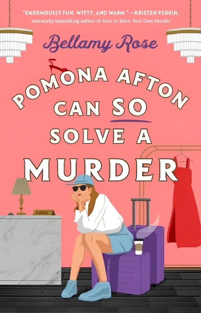 Roze boekomslag van pomona afton can so solve a murder door bellamy rose met illustratie van vrouw op paarse koffer