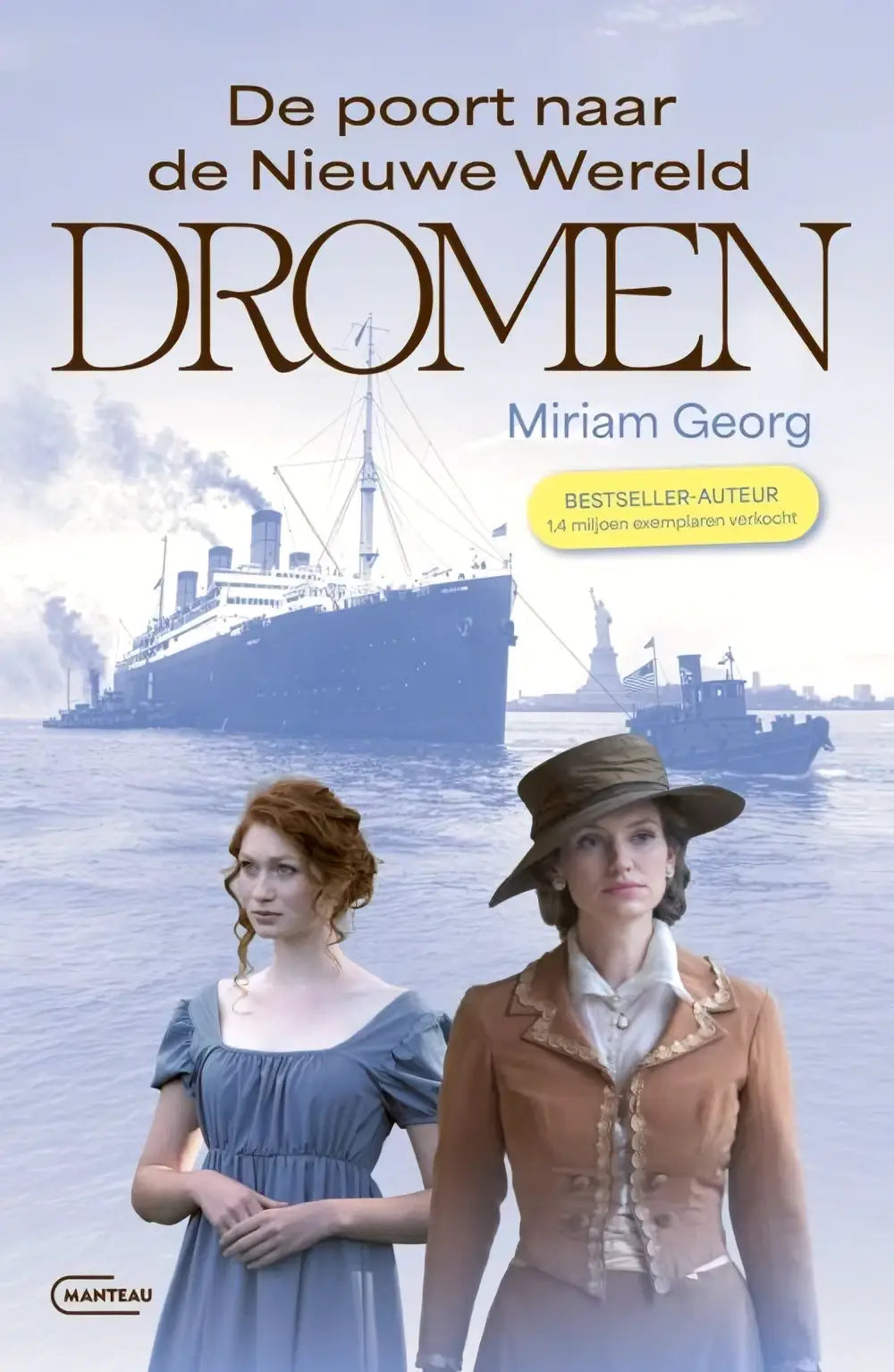 Het boekcover toont nieuwe wereld-dromen van miriam georg met een 19e-eeuwse stoomboot en twee vrouwen