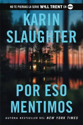 Por Eso Mentimos: This Is Why We Lied (Spanish Edition)