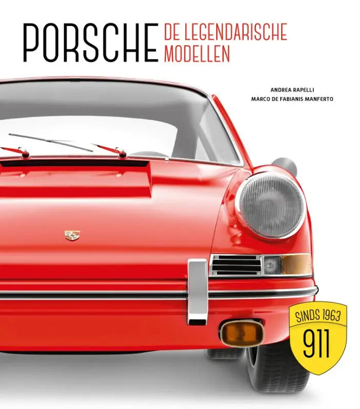 Porsche - De legendarische modellen