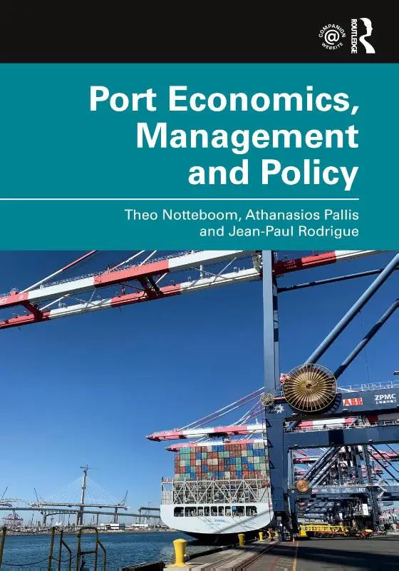 De boekcover van port economics management and policy door theo notteboom athanasios pallis en jean-paul rodrigue voor management and policy studies