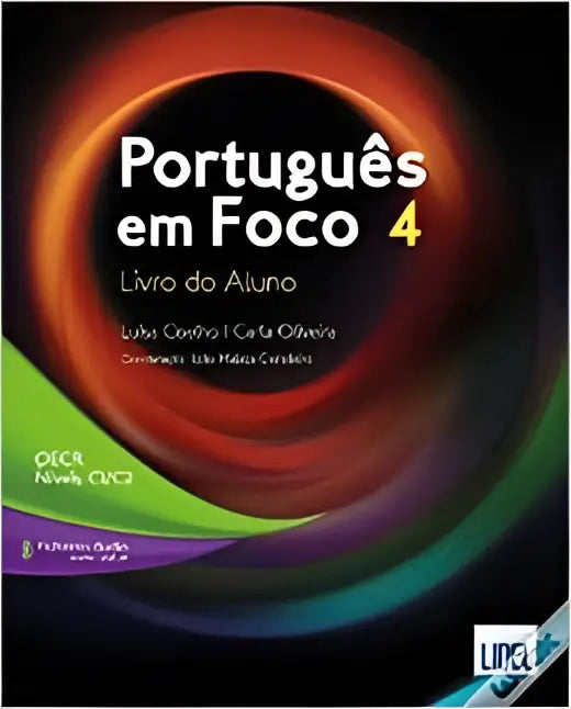 Português em foco 4 (c1-c2) livro do aluno - português em foco 4 (c1-c2) livro do aluno - boek