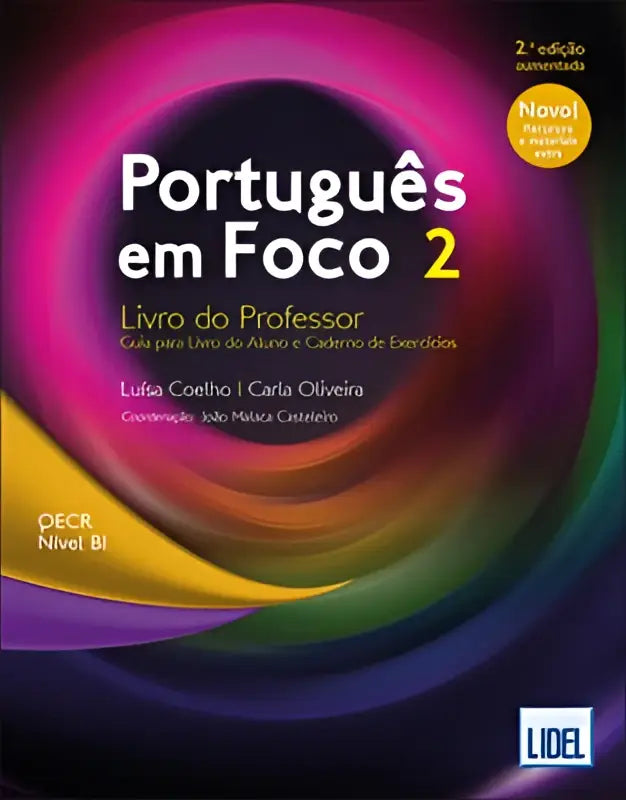 Português em foco: livro do professor 2 (b1) - português em foco: livro do professor 2 (b1) - boek