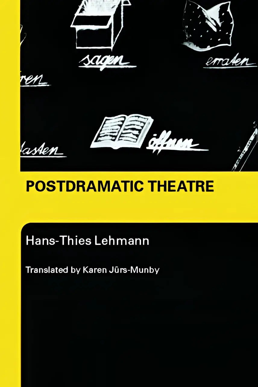 Zwart boek met een vet gele horizontale band voor de titel postdramatic theatre van hans-thies lehmann nieuw aangepast voor het toneel