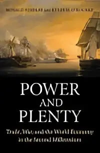 Book cover of power and plenty by ronald findlay and kevin h focusing on trade war and world economy
