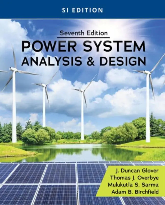 Zevende editie si editie leerboek kaft voor power system analysis and design door j met focus op system analysis and design