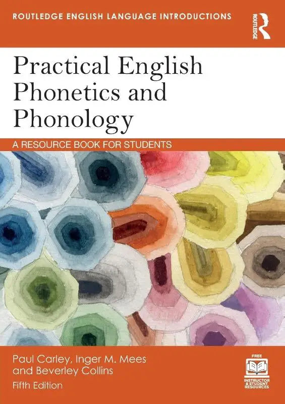 De boekcover van practical english phonetics and phonology toont een kleurrijk ontwerp met hexagonale vormen in blauw, groen en geel