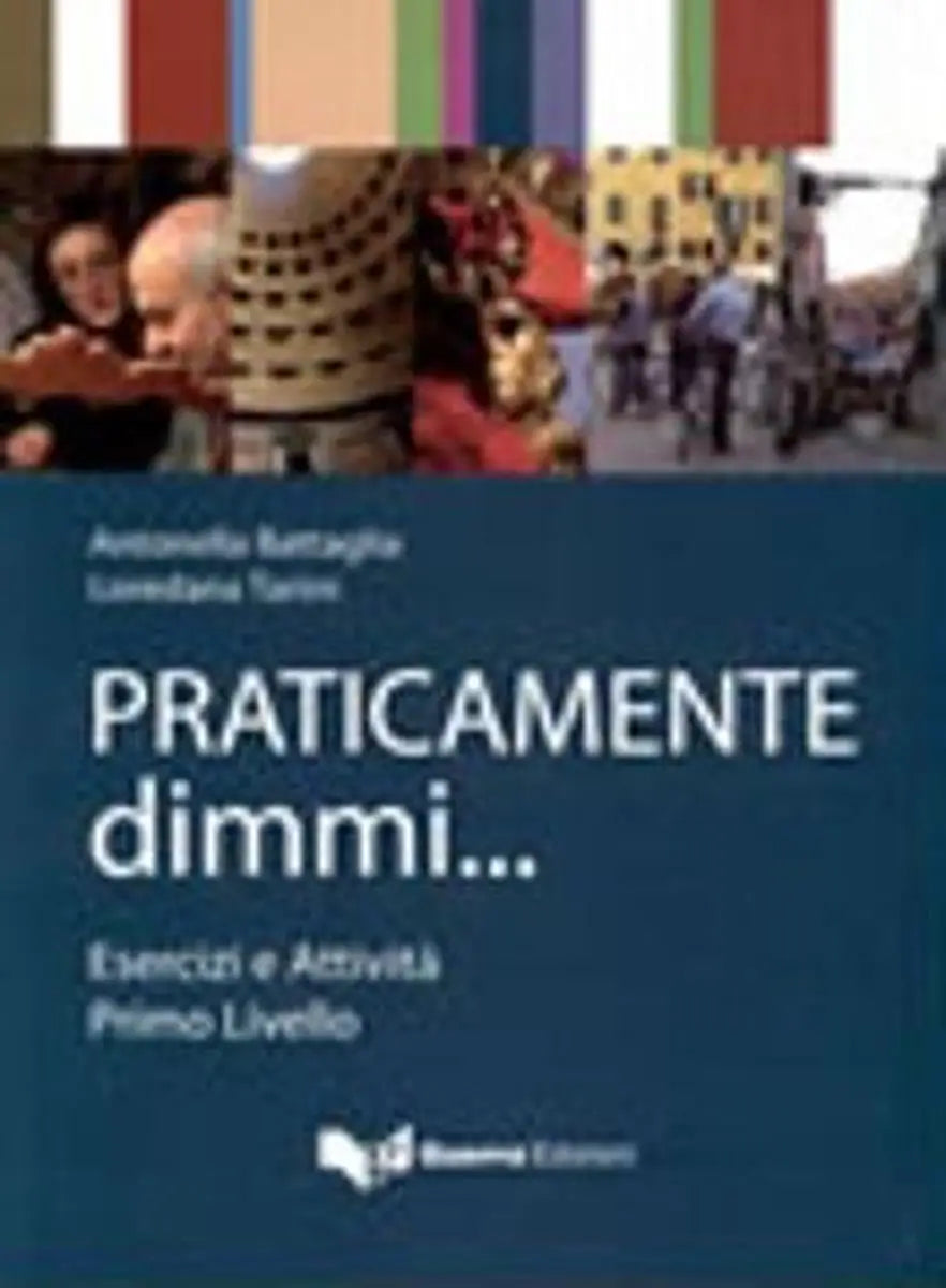 Practicamente dimmi esercizi e attività - practicamente dimmi esercizi e attività - boek