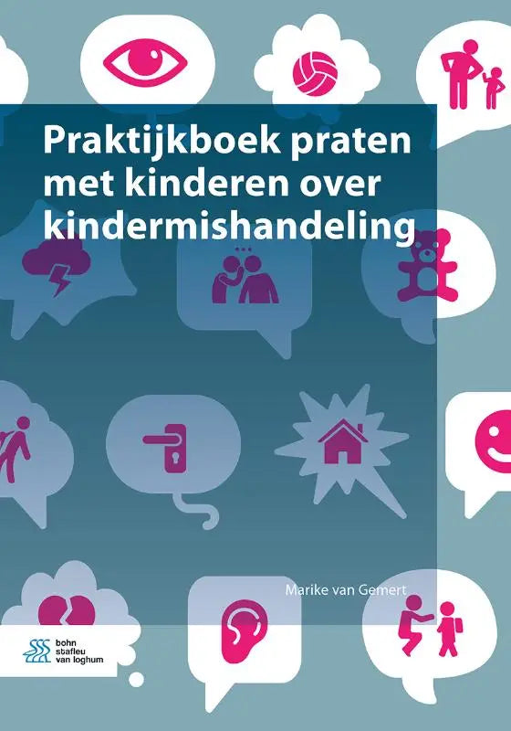 Cover van het praktijkboek praten met kinderen over kindermishandeling door marike van gemert in teal met bsl media icons