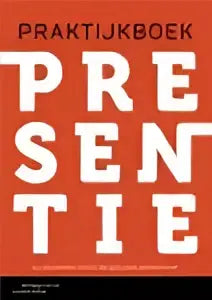 Boekcover Praktijkboek presentie met oranje achtergrond en witte tekst praktijkboek presentie