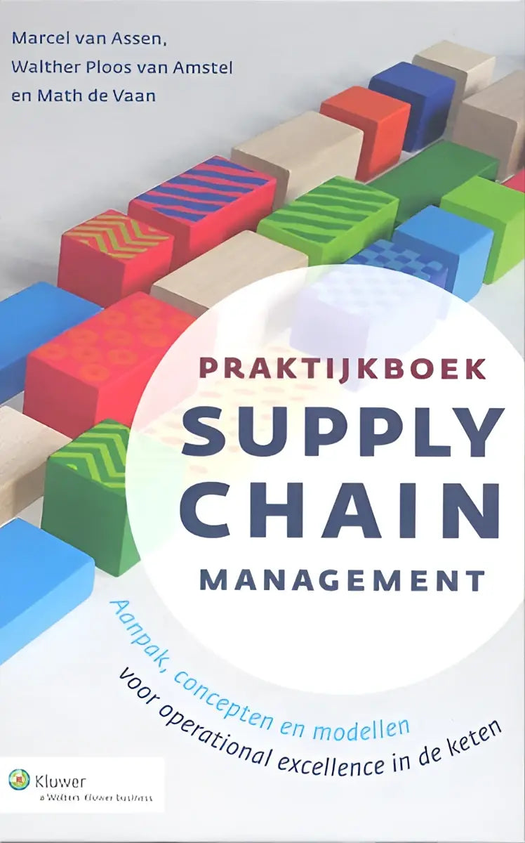 Cover van het praktijkboek supply chain management met kleurrijke houten blokken voor operational excellence in de keten