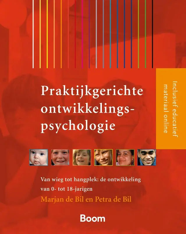 Rood boek met de titel praktijkgerichte ontwikkelingspsychologie door marjan de bil en petra de bil, uitgegeven door koninklijke boom uitgevers