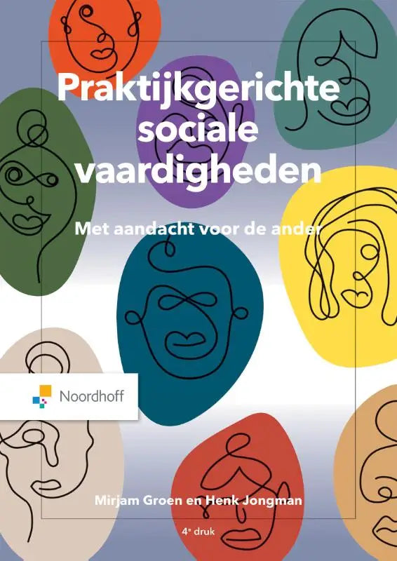 De cover van het boek praktijkgerichte sociale vaardigheden door mirjam groen en henk jongman met kleurrijke abstracte gezichten