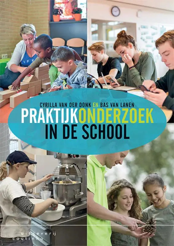 Boekcover Praktijkonderzoek in de school door Cyrilla van der Donk en Bas van Lanen, Uitgeverij Coutinho