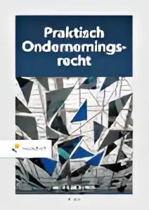 De boekomslag van praktisch ondernemingsrecht toont een geometrisch abstract ontwerp in blauw, zwart en wit recht algemeen