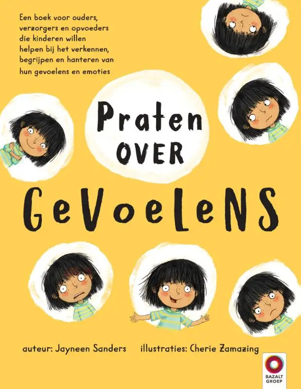 Gele kinderboek cover praten over gevoelens met illustraties van een kind dat emoties uitdrukt voor kinderen willen helpen