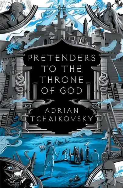Het boek pretenders to the throne of god door adrian tchaikovsky toont een helderblauwe cover met zwarte en witte illustraties