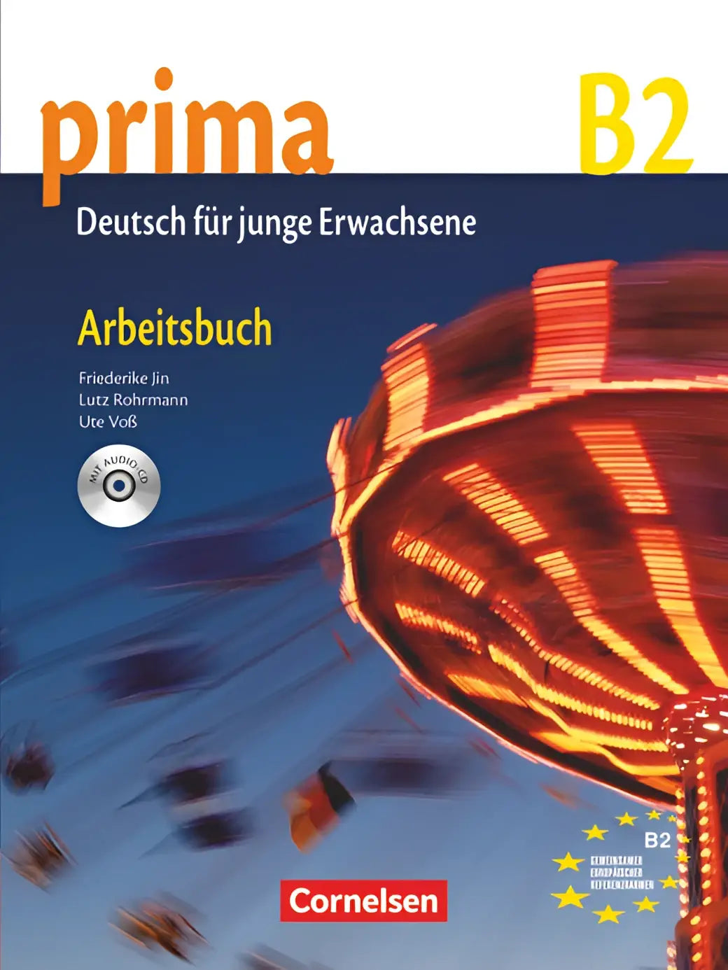 Prima b2 - deutsch für junge erwachsene 6 arbeitsbuch mit audio-cd - prima b2 - deutsch für junge erwachsene 6