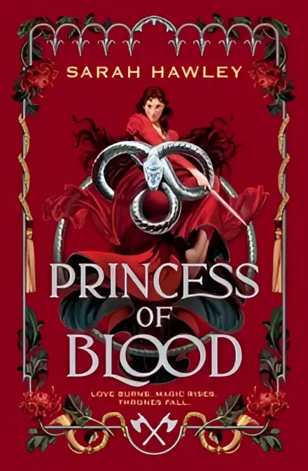 The book cover princess of blood by sarah hawley features a red background with black gold border focusing on fae court rebellion against kenna must