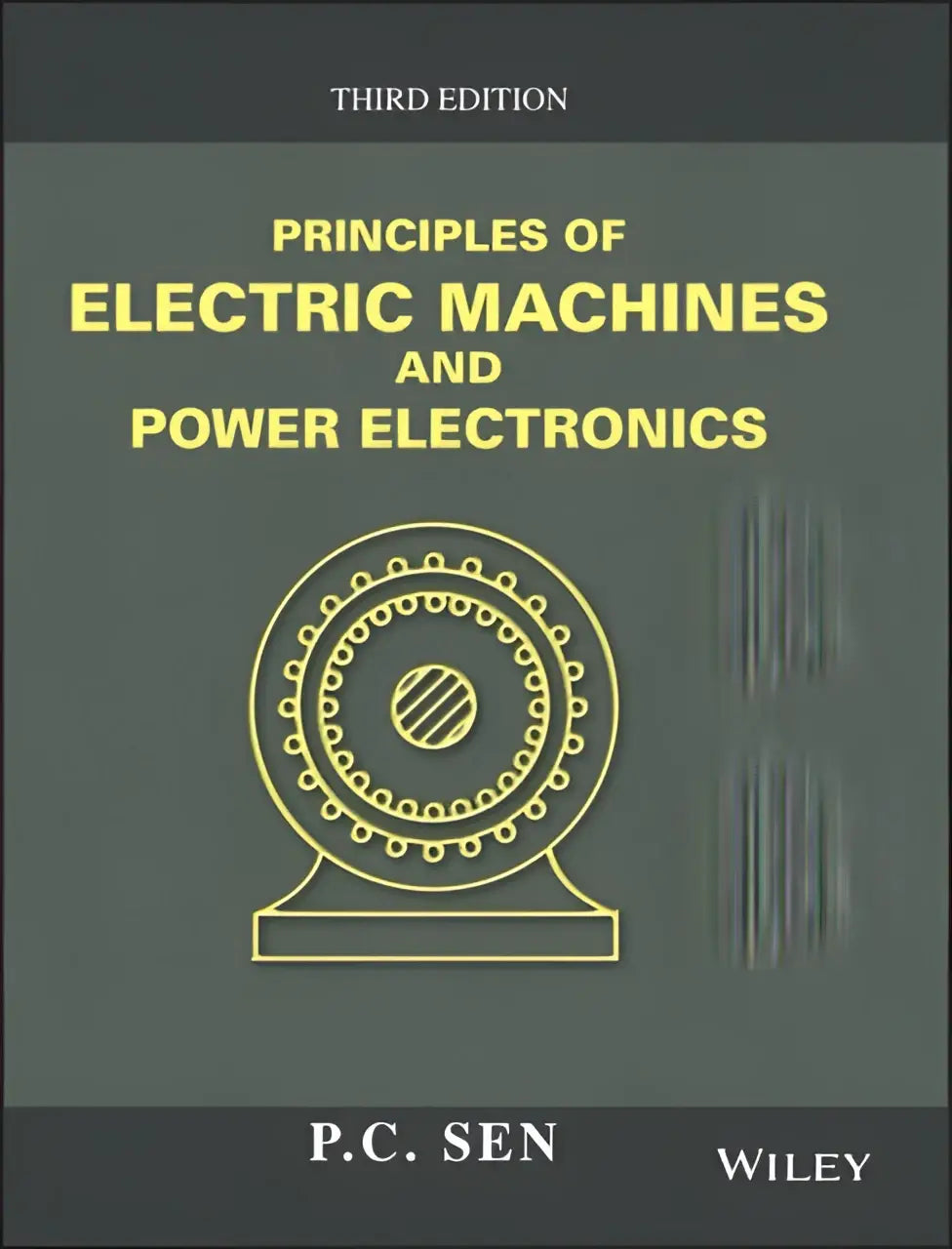 Third edition textbook on principles of electric machines and power electronics with yellow title on dark gray cover by wiley