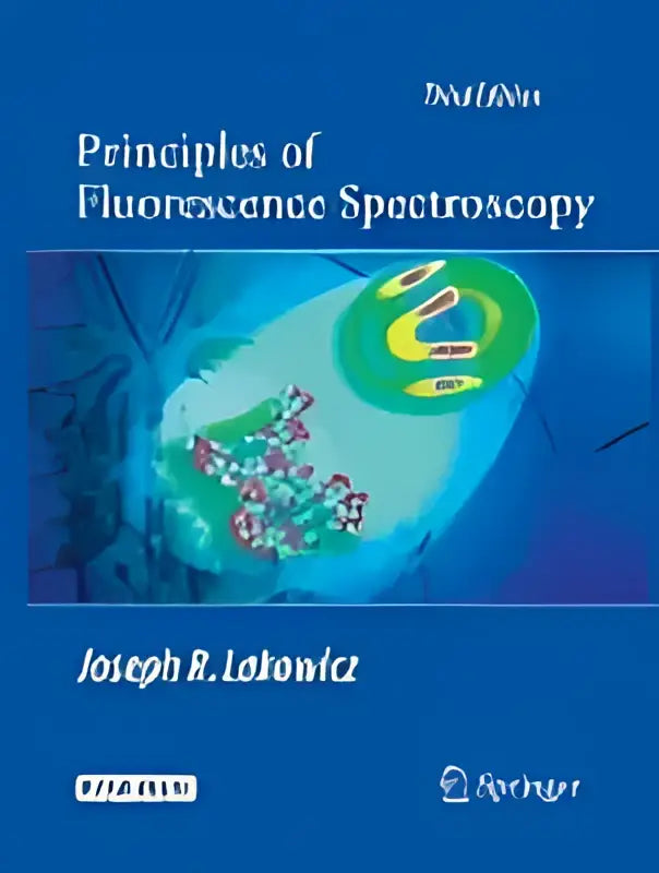 De boekomslag van principles of fluorescence spectroscopy door joseph r met focus op spectroscopietechnieken