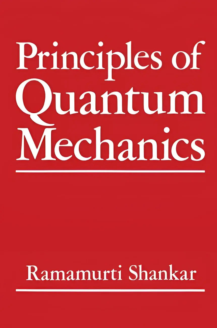 Rood hardcover boek principles of quantum mechanics van ramamurti shankar over het onderwerp quantum mechanics