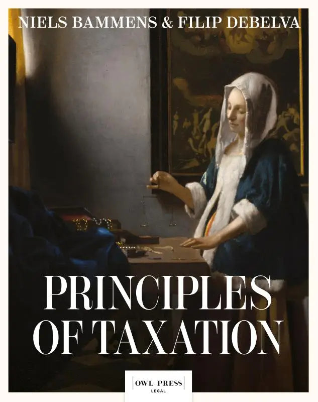 Cover van het boek principles of taxation door niels bammens en filip debelva over fiscale economie, uitgegeven door owl press legal