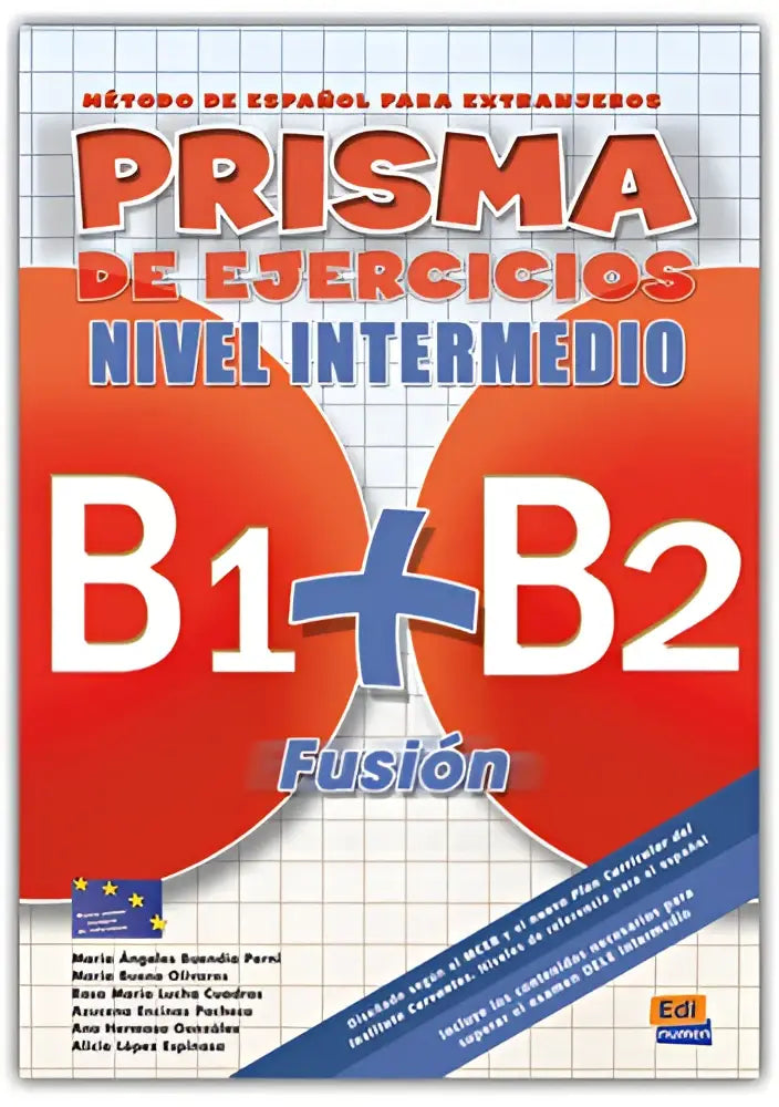Prisma b1 + b2 fusión - nivel intermedio ejercicios - prisma b1 + b2 fusión - nivel intermedio ejercicios - boek