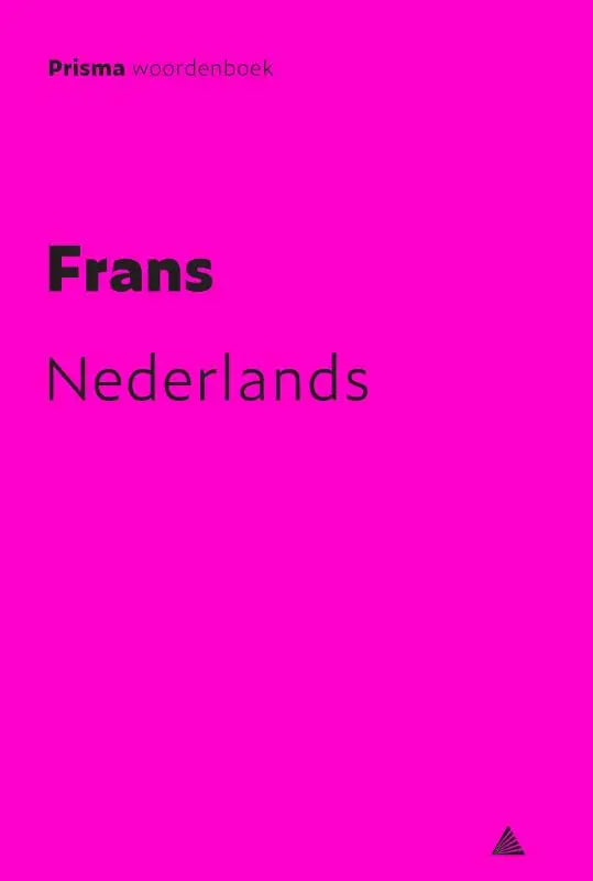 Prisma woordenboek frans-nederlands met fluo kleurtje - prisma woordenboek frans-nederlands met fluo kleurtje - boek