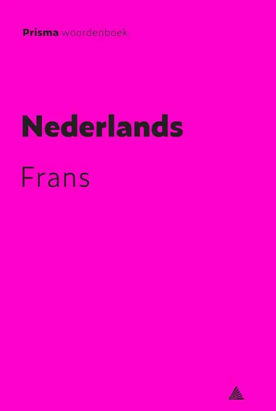 Prisma woordenboek nederlands-frans met fluo kleurtje - prisma woordenboek nederlands-frans met fluo kleurtje - boek