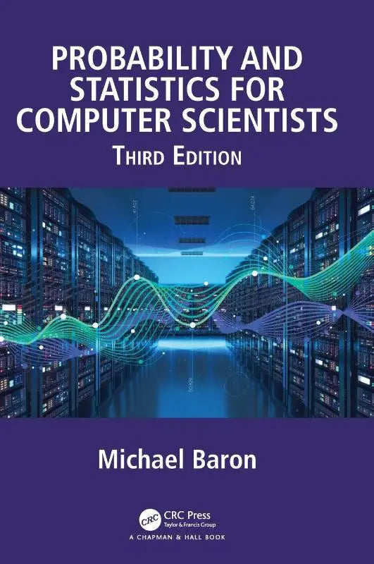 Paars boek met de titel probability and statistics for computer scientists derde editie van michael baron voor computerwetenschappers