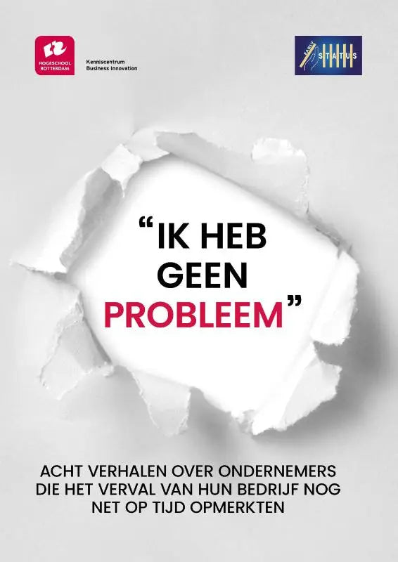 Torn paper design with the text ik heb geen probleem in black and red from acht verhalen about tijd opmerkten entrepreneurs