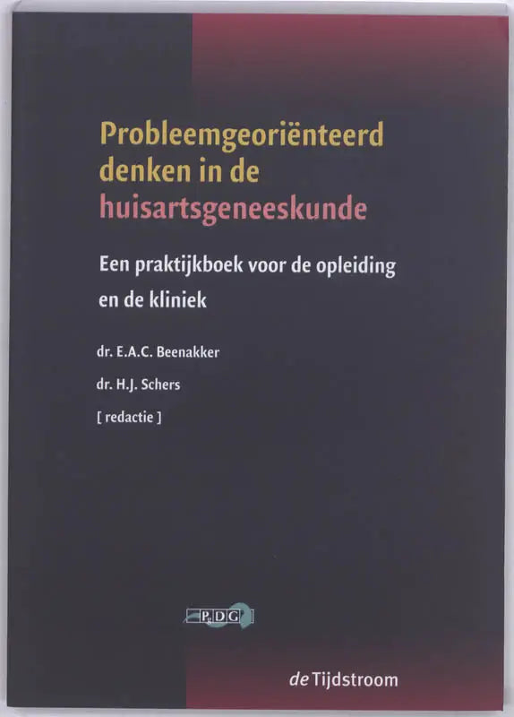 Donkerblauw hardcoverboek probleemgeoriënteerd denken in de huisartsgeneeskunde door koninklijke boom uitgevers