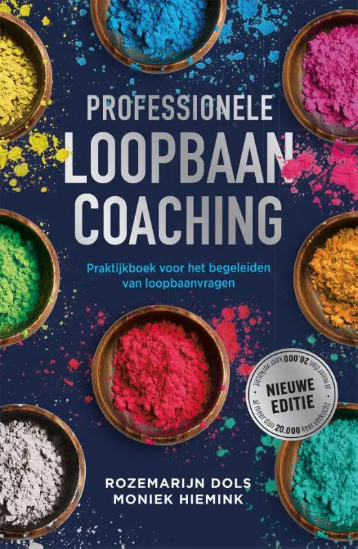 De cover van professionele loopbaancoaching door moniek hiemink en rozemarijn dols toont witte tekst op donkerblauw met kleurrijke poeders