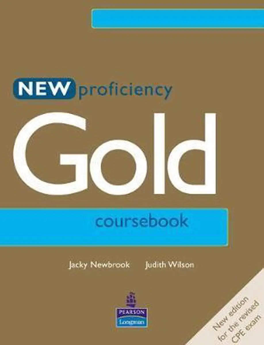 Proficiency gold new edition student’s book - proficiency gold new edition student’s book - boek