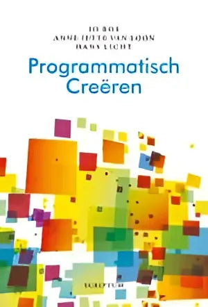 De boekcover van programmatisch creeren toont een levendig abstract ontwerp met kleurrijke geometrische vormen in oranje geel groen en blauw