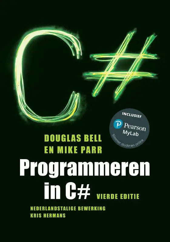 Groene neon c# logo op donkergroene boekomslag van programmeren in c# 4e editie met mylabnl toegangscode door douglas bell en mike parr