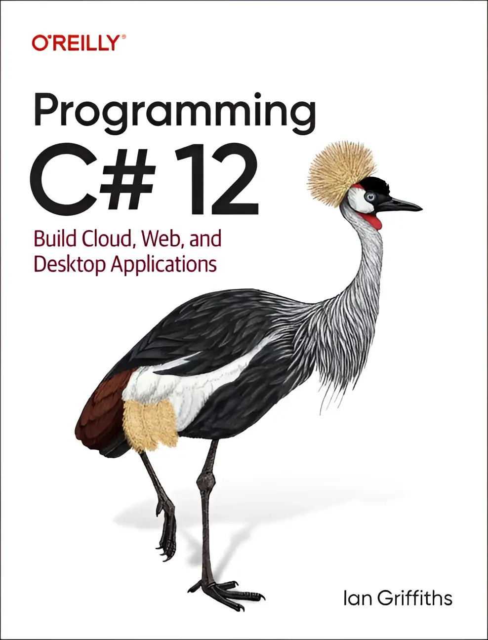 Programming c# 12 boek met illustratie van een gekroonde kraanvogel voor cloud web en desktop applications