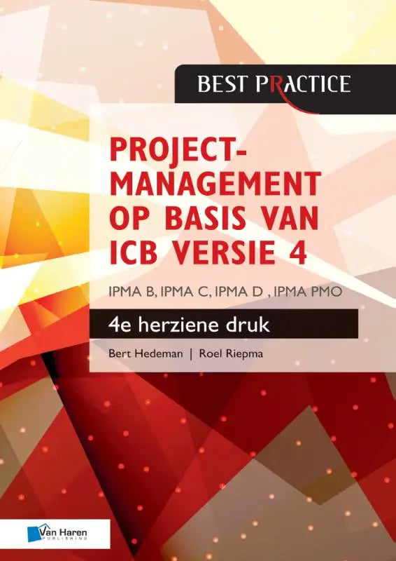 De cover van projectmanagement op basis van icb versie 4 geheel herziene druk met rood-oranje geometrisch design