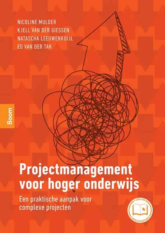 Oranje boekomslag van projectmanagement voor hoger onderwijs met een praktische aanpak voor complexe projecten
