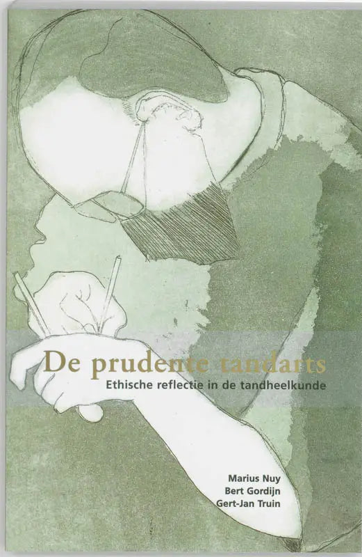 Groene geïllustreerde boekomslag met schets van een dental professional voor prudente tandarts filosofie algemeen